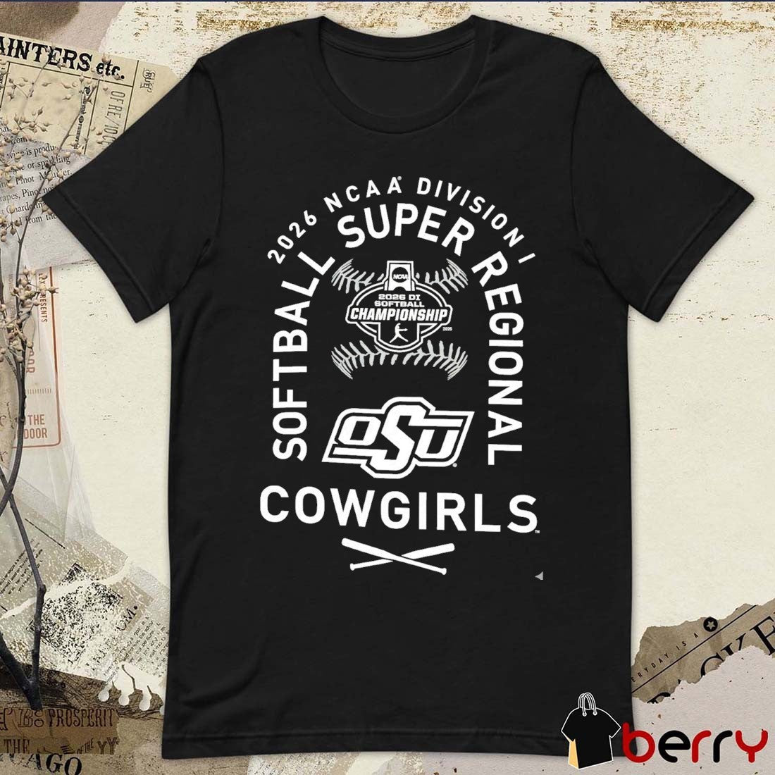 OSU Cowgirls 2026 NCAA Division I Softball Super Regionals Champion t-shirt
