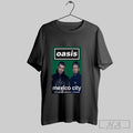 Official Oasis Mexico City Estadio Gnp Seguros Sept 13 2025