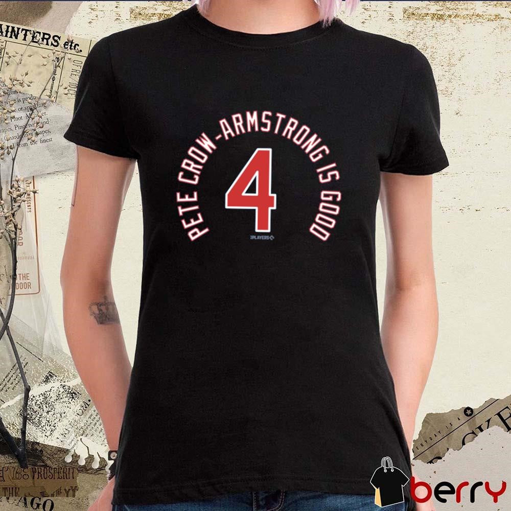 Obvious Pete Crow-Armstrong Is Good 4 Chicago Cubs MLB 2025 t-shirt