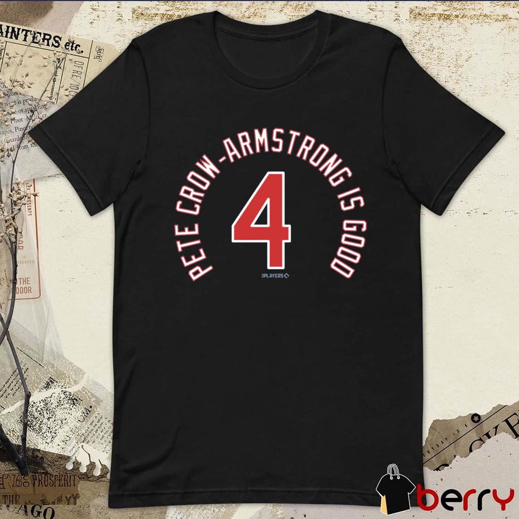 Obvious Pete Crow-Armstrong Is Good 4 Chicago Cubs MLB 2025 t-shirt