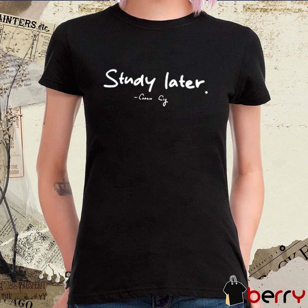 Obvious Study Later 2024 t-shirt