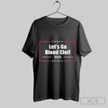 Official Official Lets Go Blood Clot 2025 America