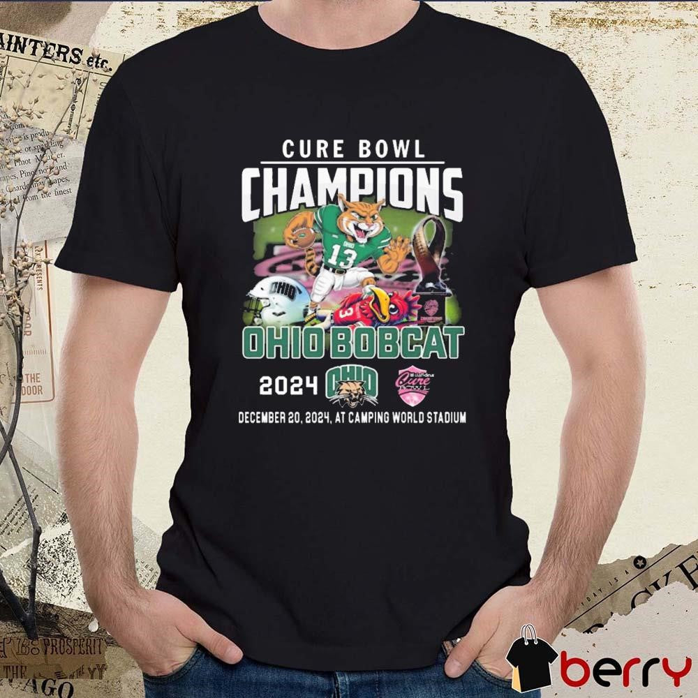 Ohio Bobcats Celebrating The Champions Of Cure Bowl At Camping World Stadium Dec 20 2024 Mascot t-shirt