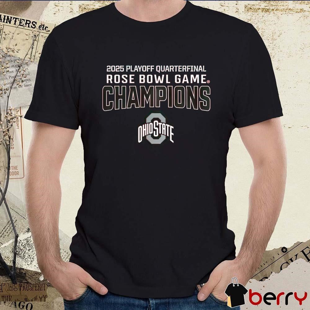 Ohio State Buckeyes 2025 College Football Playoff Quarterfinal Rose Bowl Champions Victory Ahead NCAA t-shirt