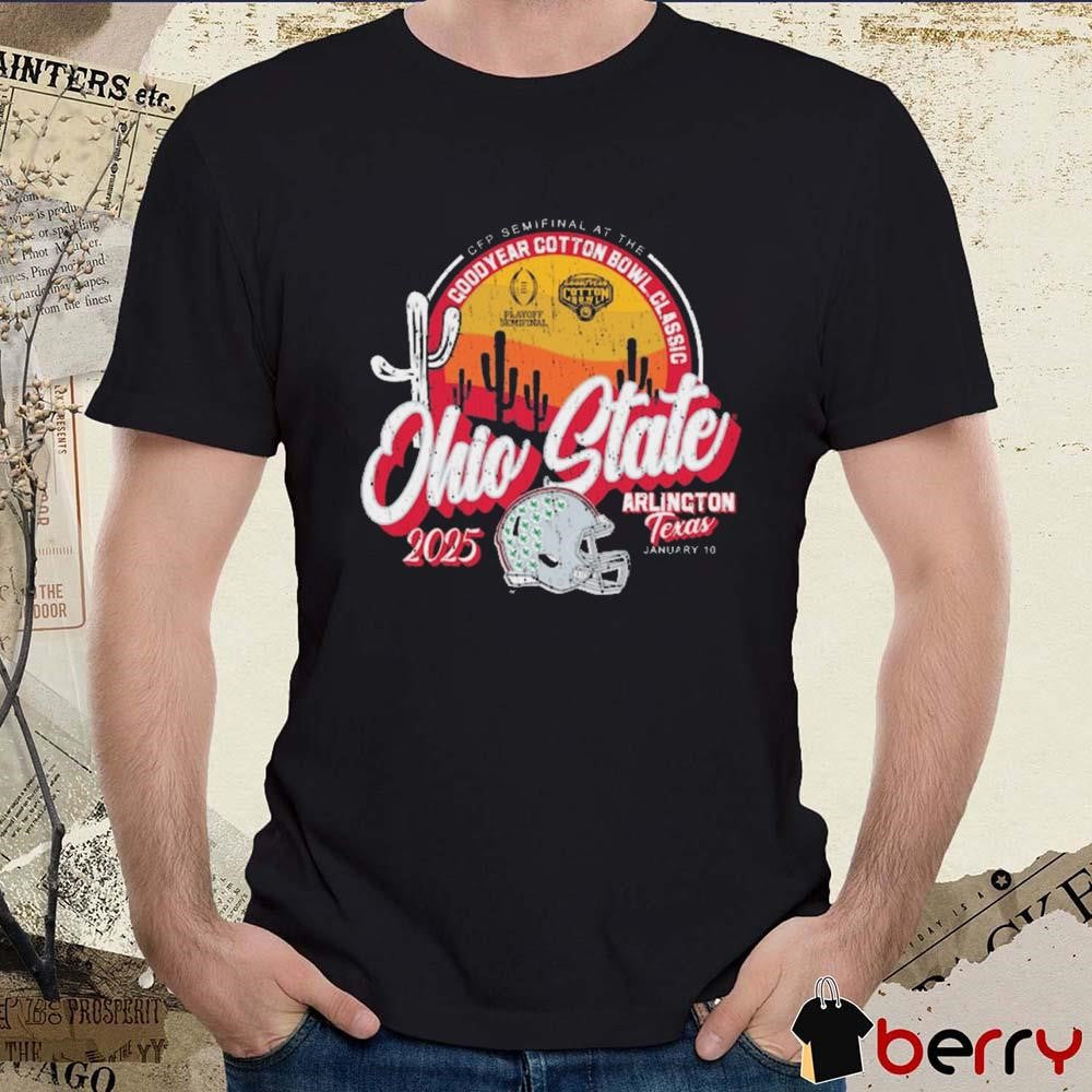 Ohio State Buckeyes 2025 College Football Playoff Semifinal At The Goodyear Cotton Bowl Classic Arlington Texas Jan 10 Vintage NCAA t-shirt