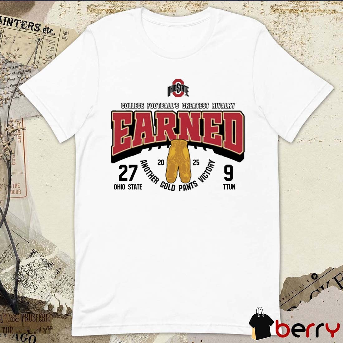 Ohio State Buckeyes 2025 College Football’s Greatest Rivalry Earned Another Gold Pants Victory t-shirt