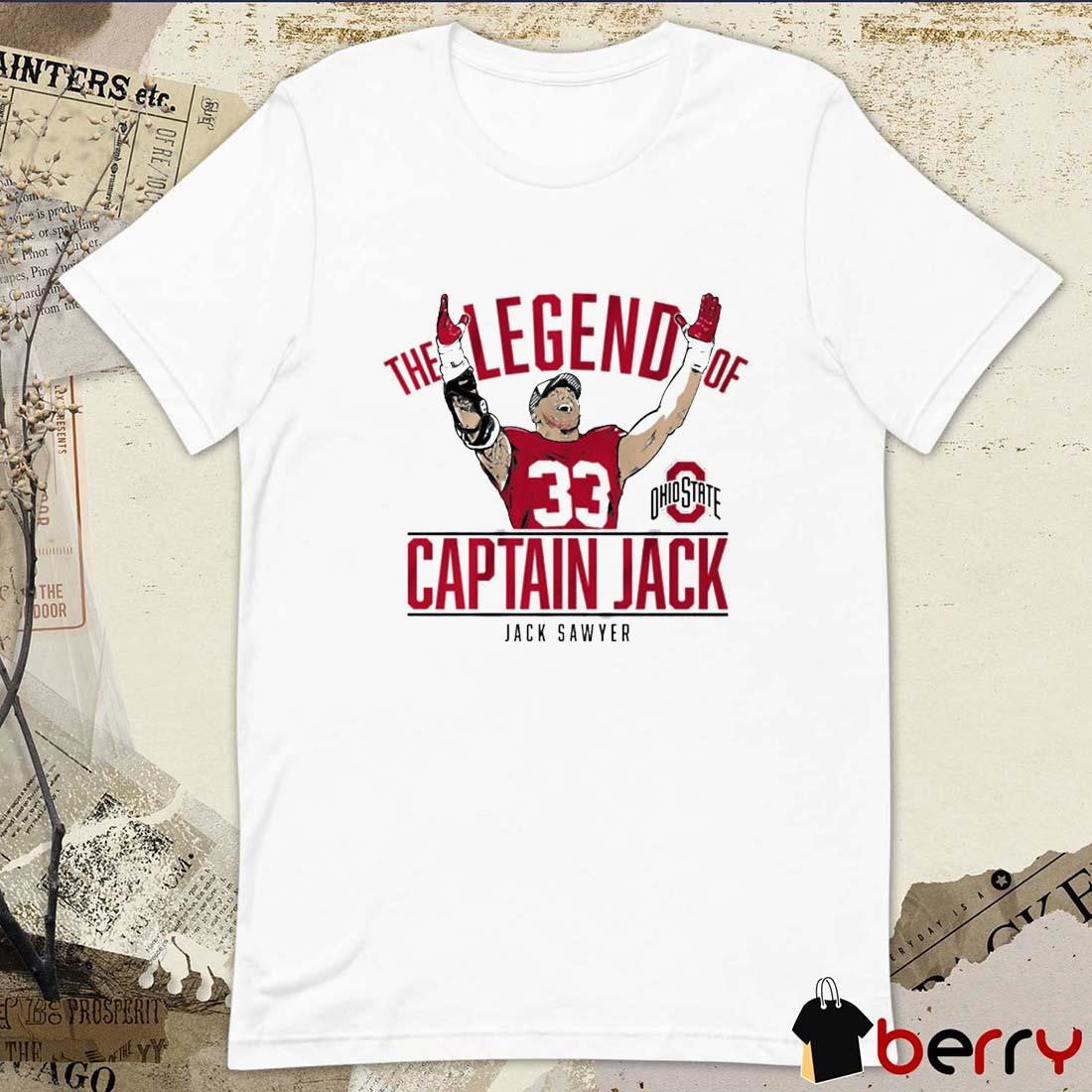 Ohio State Buckeyes Football The Legend Of Captain Jack Sawyer NCAA t-shirt