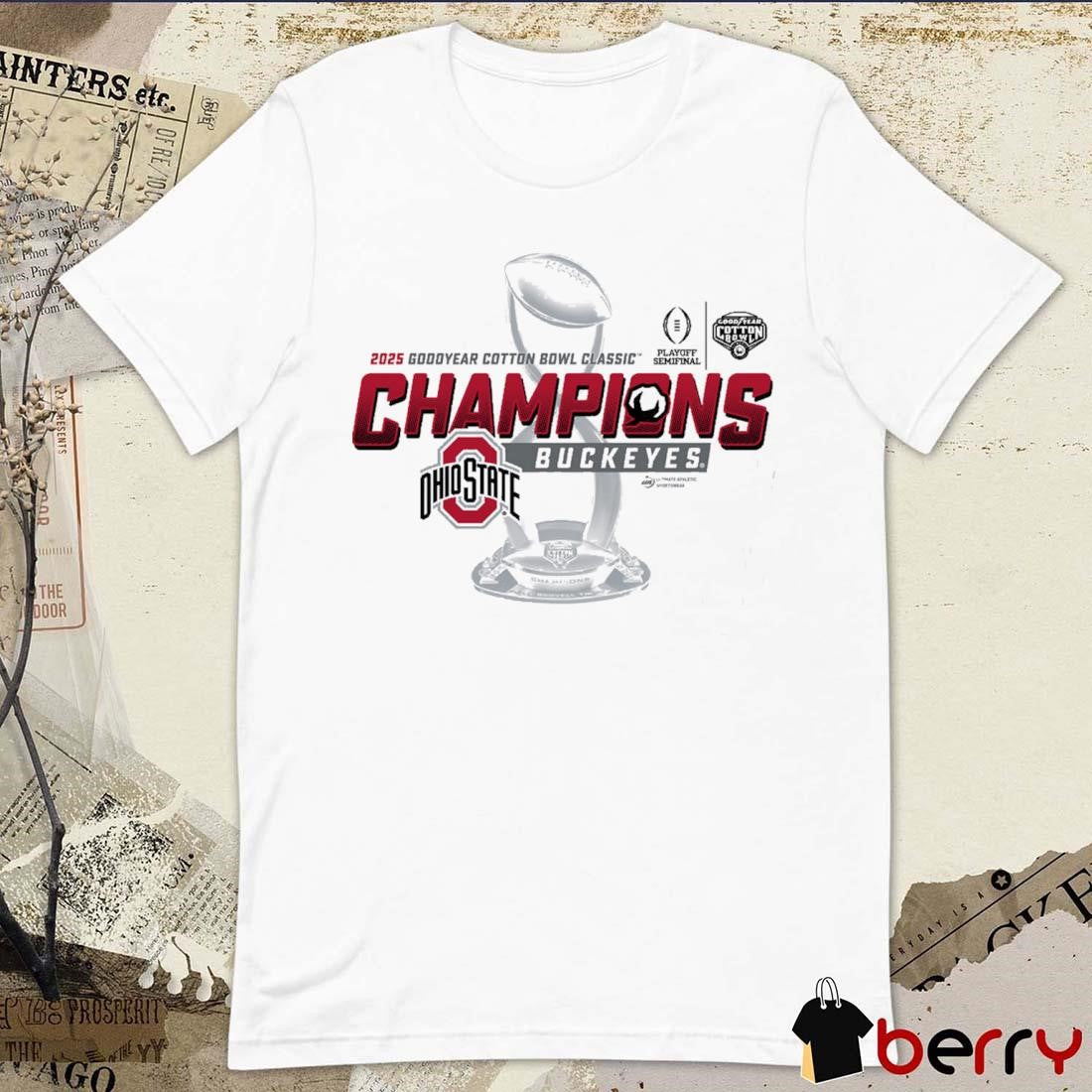 Ohio State Buckeyes NCAA 2025 Goodyear Cotton Bowl Classic Champions Playoff Semifinal t-shirt