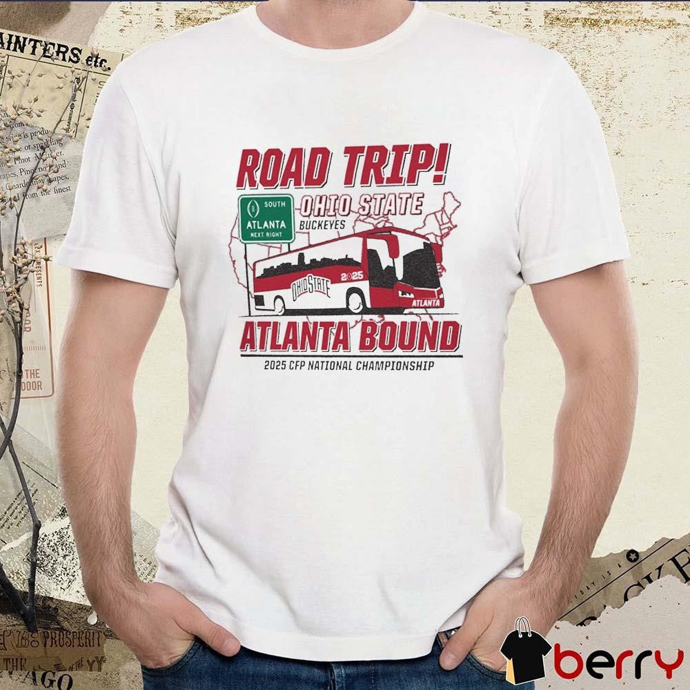 Ohio State Buckeyes NCAA College Football Playoff National Championship 2025 Atlanta Bound Retro Road Trip t-shirt
