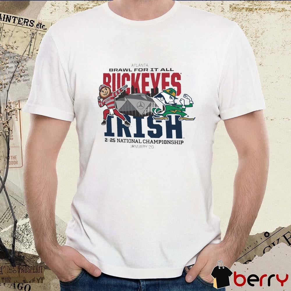 Ohio State Buckeyes Vs Notre Dame Fighting Irish NCAA 2025 National Championship Jan 20 Atlanta Brawl For It All Dueling Mascot t-shirt