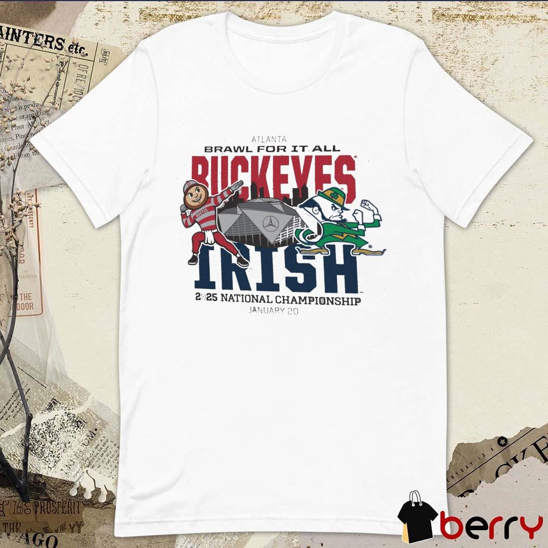 Ohio State Buckeyes Vs Notre Dame Fighting Irish NCAA 2025 National Championship Jan 20 Atlanta Brawl For It All Dueling Mascot t-shirt