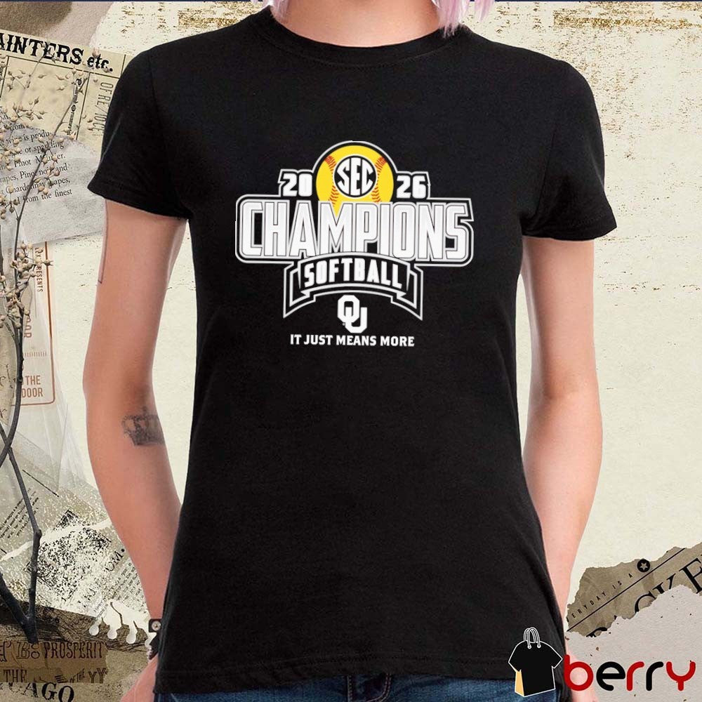 Oklahoma Sooners 2026 SEC Regular Season Softball Champions It Just Means More Locker Room t-shirt