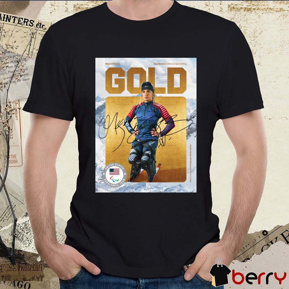 Oksana Masters Para Biathlon Women’s Sprint Sitting Gold Medal Signature Poster t-shirt
