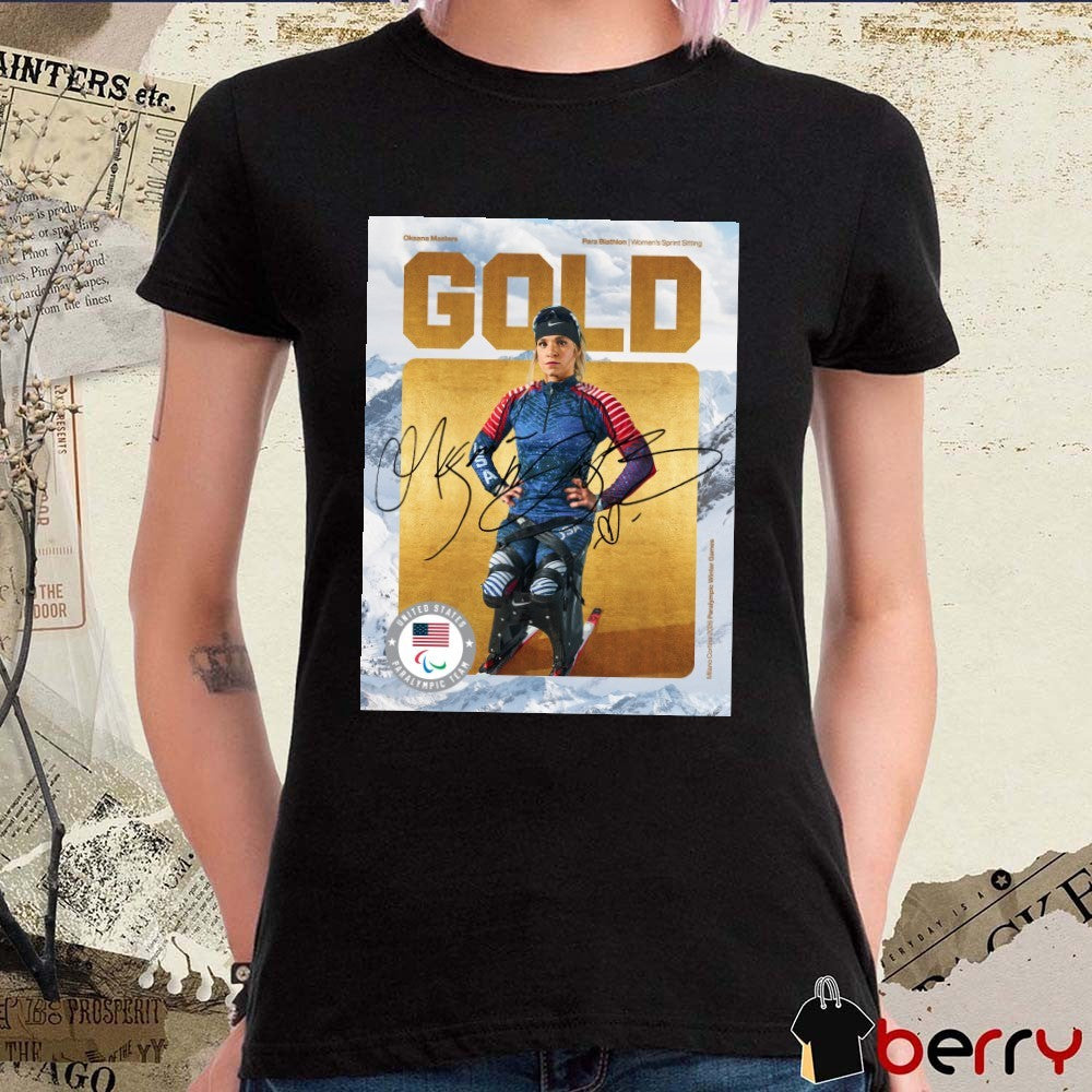Oksana Masters Para Biathlon Women’s Sprint Sitting Gold Medal Signature Poster t-shirt