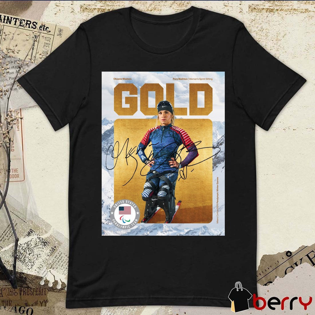 Oksana Masters Para Biathlon Women’s Sprint Sitting Gold Medal Signature Poster t-shirt