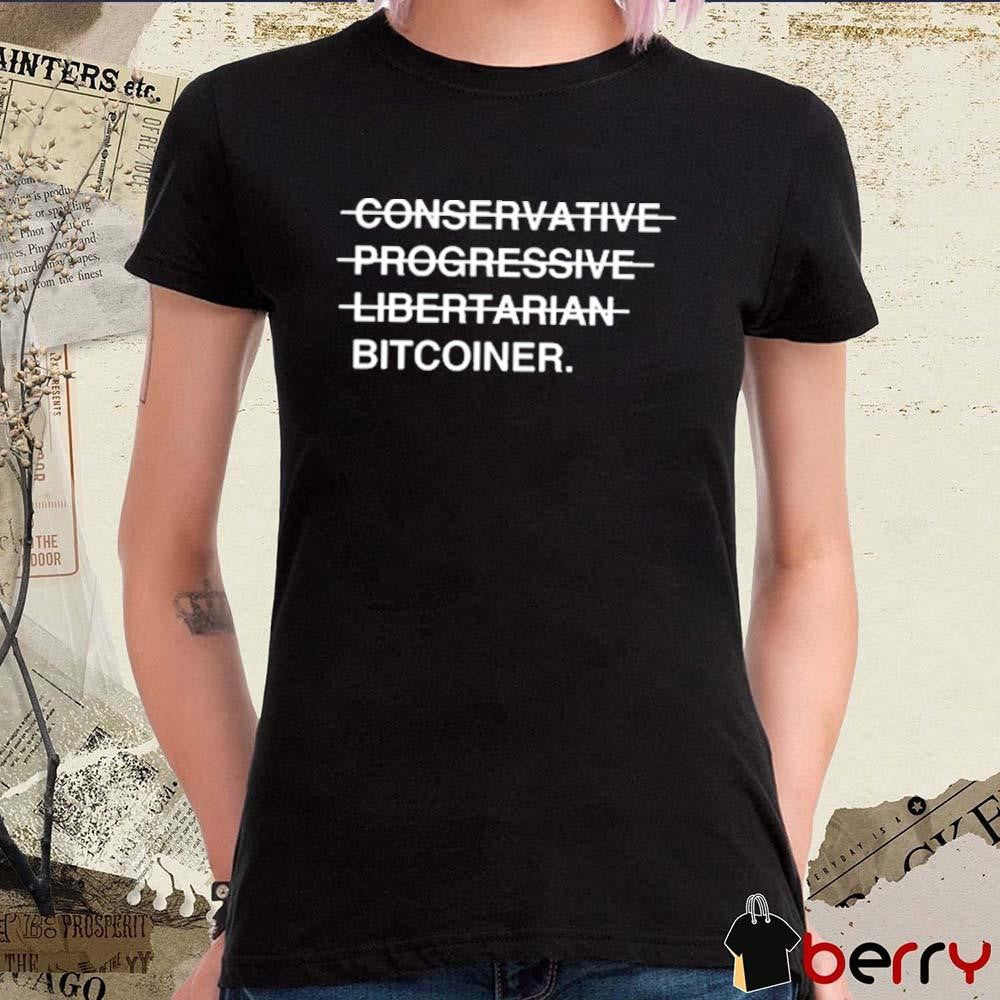 Okung Wearing Conservative Progressive Libertarian Bitcoiner t-shirt