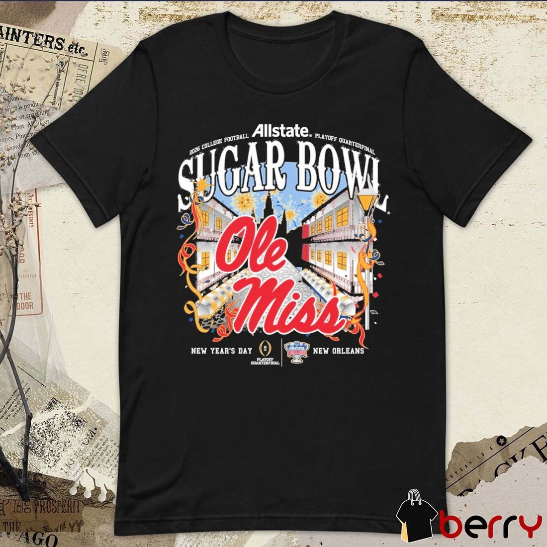 Ole Miss Rebels 2026 CFP Allstate Sugar Bowl Powder New Year’s Day New Orleans Simple Nola t-shirt