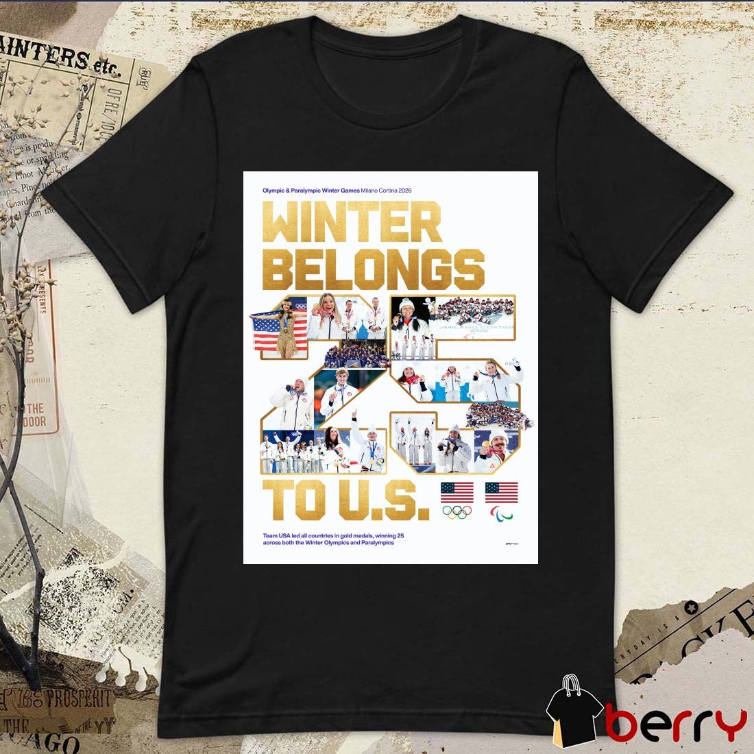 Olympic And Paralympic Winter Games Milano Cortina 2026 Winter Belongs 25 To U.S. Poster t-shirt