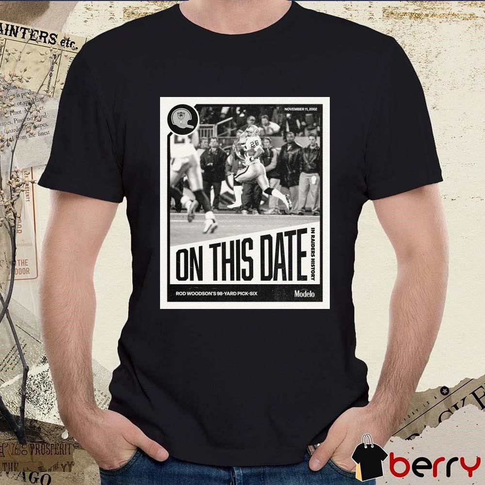 On This Date In Las Vegas Raiders History Rod Woodson’s 98-Yard Pick-Six Nov 11 2002 Poster t-shirt