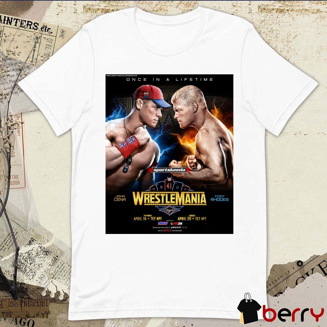 Once In A Lifetime WrestleMania 41 Vegas John Cena Vs Cody Rhodes April 19 – 20 2025 Poster t-shirt