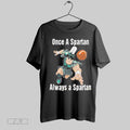 Official One A Spartan Always A Spartan Michigan State Spartans Basketball 2024