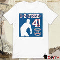 One Two FREE Four Will there be a 5th We Called Him Freddie 1950-2024 t-shirt