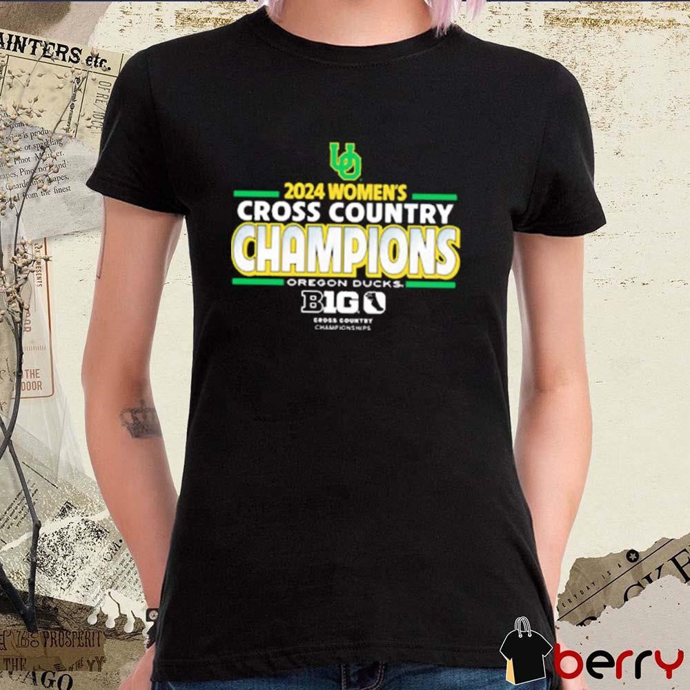 Oregon Ducks 2024 Big Ten Women’s Cross Country Champions t-shirt