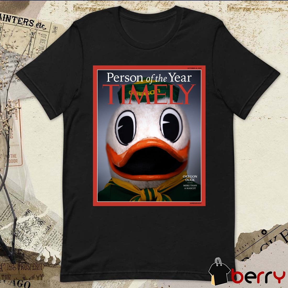 Oregon Ducks 2025 Person Of The Year Timely More Than A Mascot Poster t-shirt