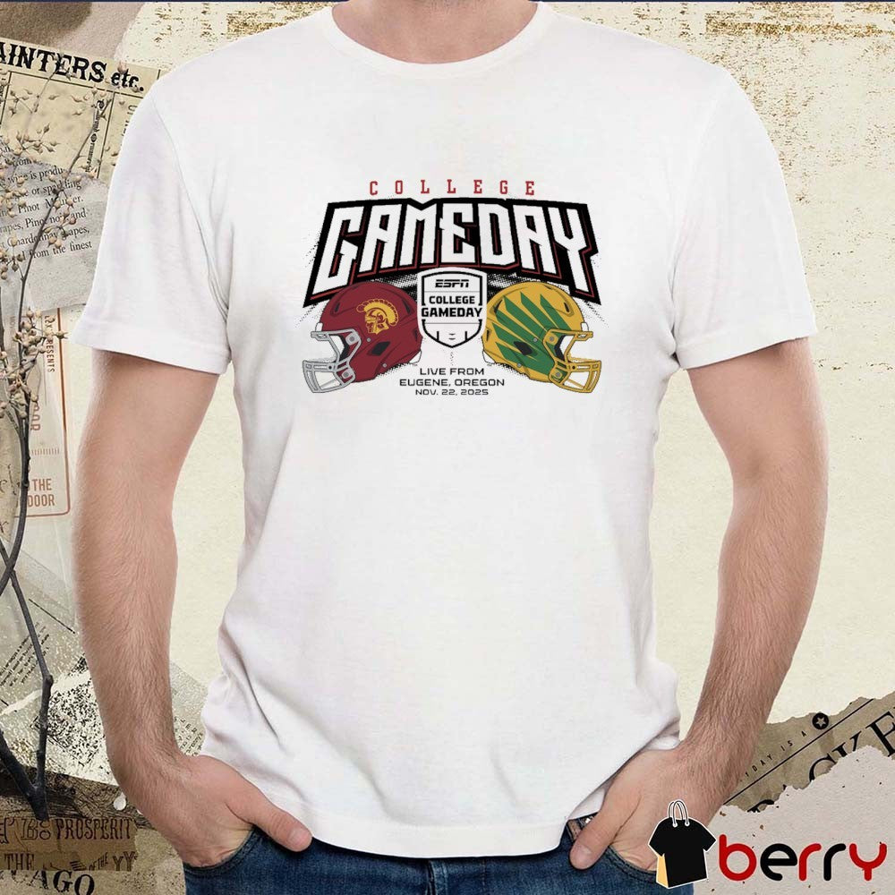 Oregon Ducks Vs USC Trojans ESPN College GameDay Live From Eugene Oregon November 22 2025 Helmet t-shirt