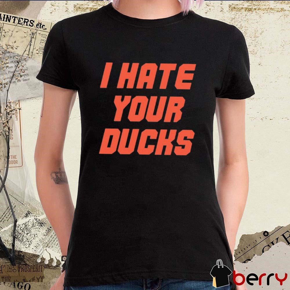 Oregon State Football I Hate Your Ducks t-shirt
