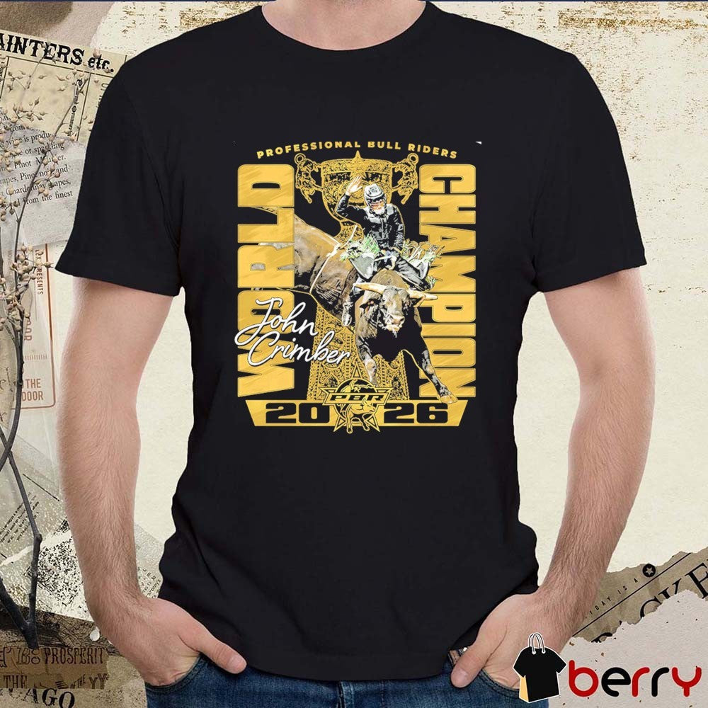 PBR Professional Bull Riders 2026 World Champion John Crimber t-shirt