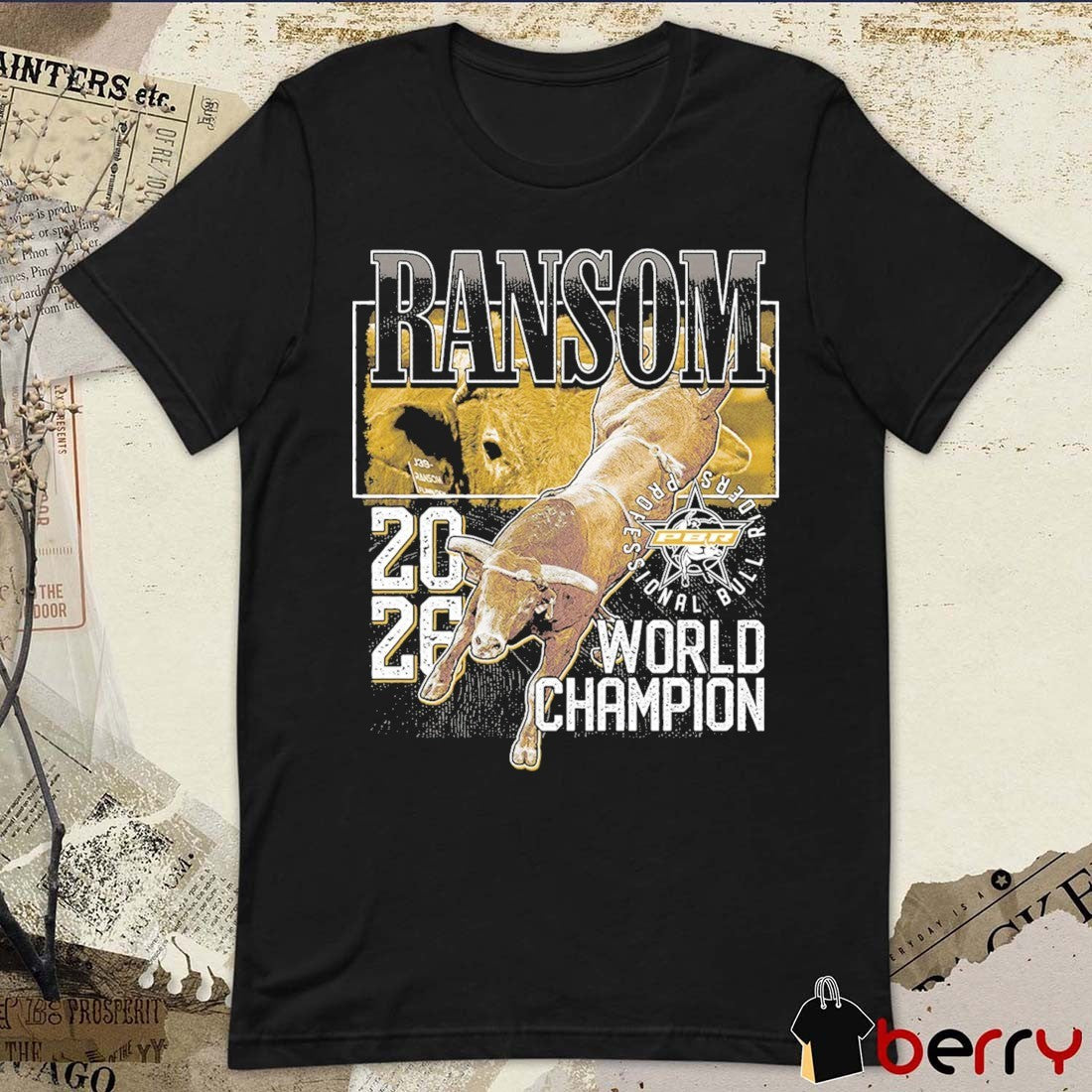 PBR Professional Bull Riders Ransom 2026 World Champion Bull t-shirt
