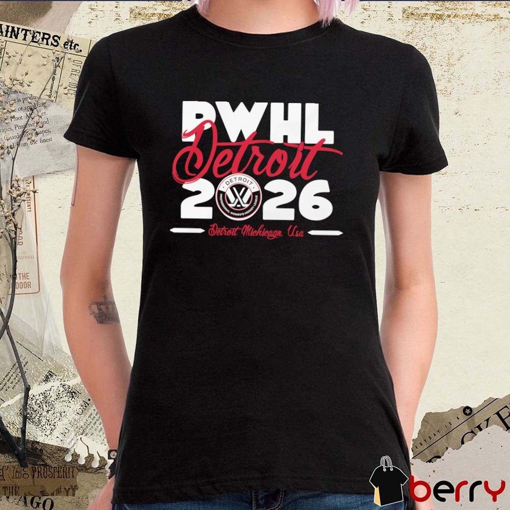 PWHL Detroit 2026 Professional Women’s Hockey League Detroit Michigan USA t-shirt