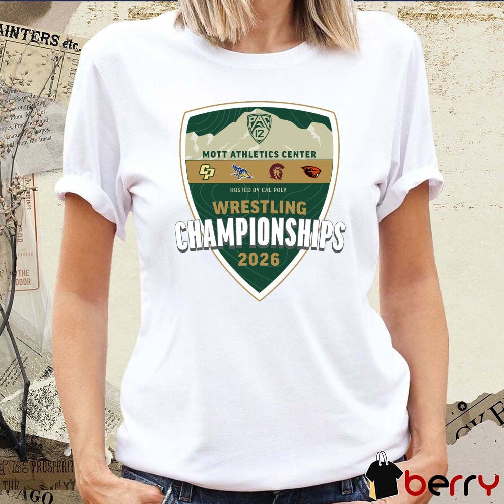 Pac 12 Mott Athletics Center Hosted By Cal Poly Wrestling Championships 2026 t-shirt