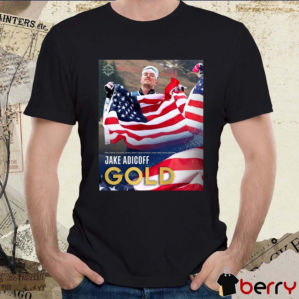 Para Cross-country Skiing Men’s 20km Interval Start Free Vision Impaired Jake Adicoff Gold Medal t-shirt