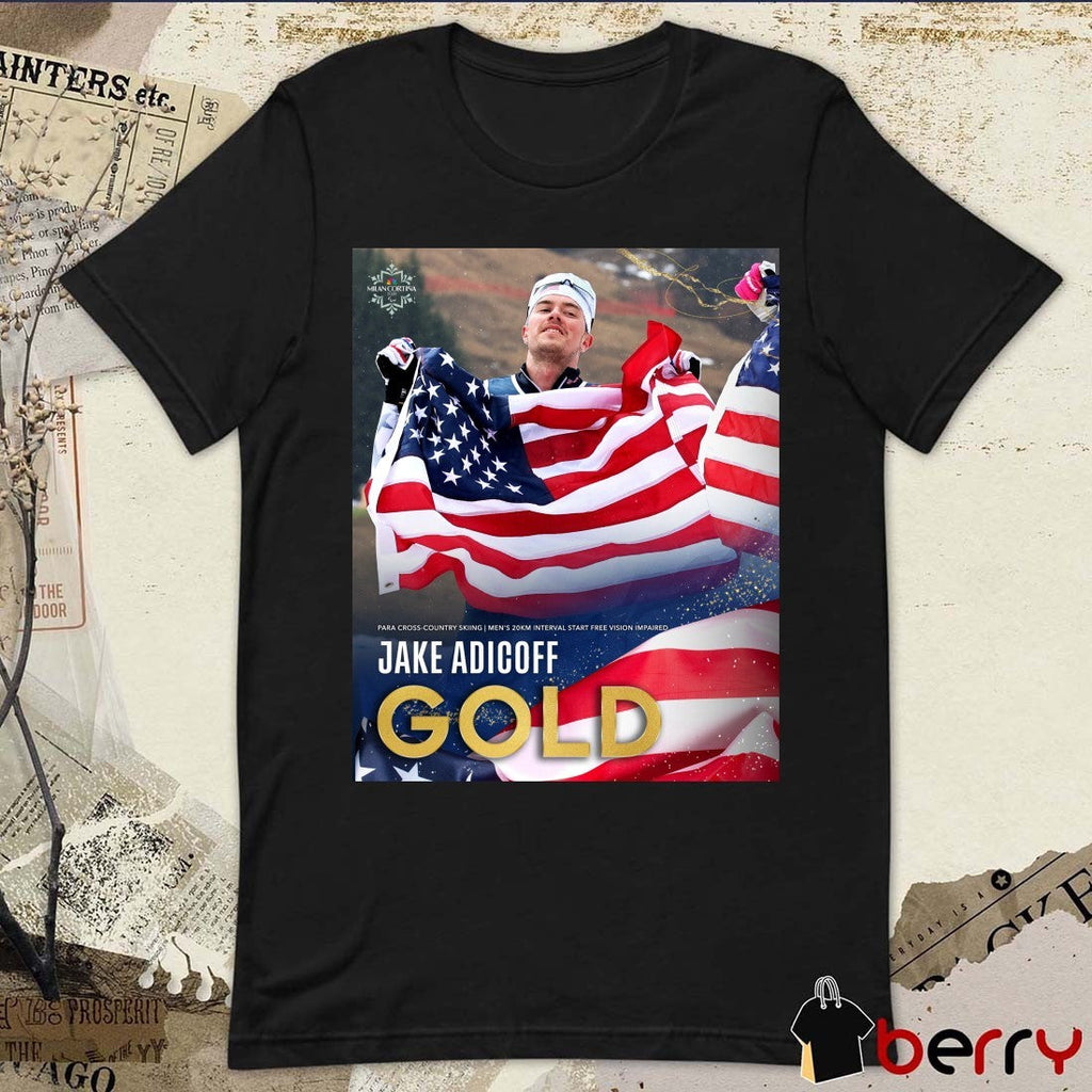Para Cross-country Skiing Men’s 20km Interval Start Free Vision Impaired Jake Adicoff Gold Medal t-shirt