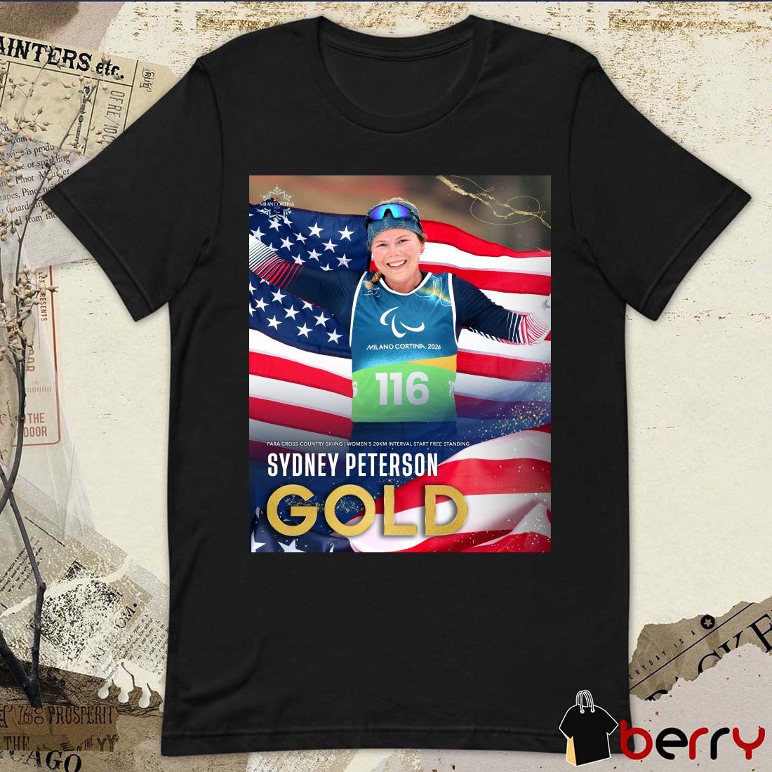 Para Cross-country Skiing Women’s 20km Interval Start Free Standing Sydney Peterson Gold Medal t-shirt