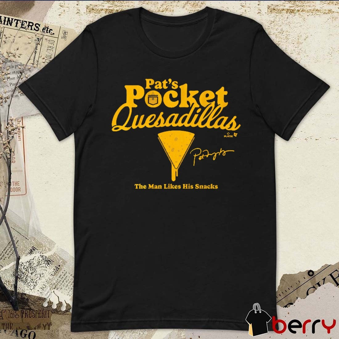 Pat Murphy Pocket Quesadillas The Man Likes His Snacks Milwaukee Brewers MLB Signature t-shirt