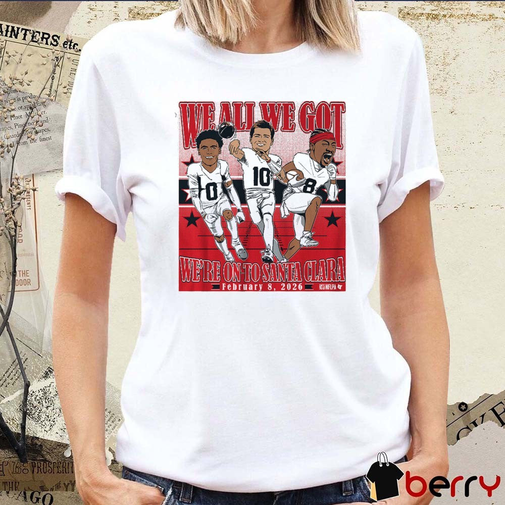 Patriots Drake Maye, Stefon Diggs, and Christian Gonzalez Conference Champions We All We Got We’re On To Santa Clara Caricatures t-shirt