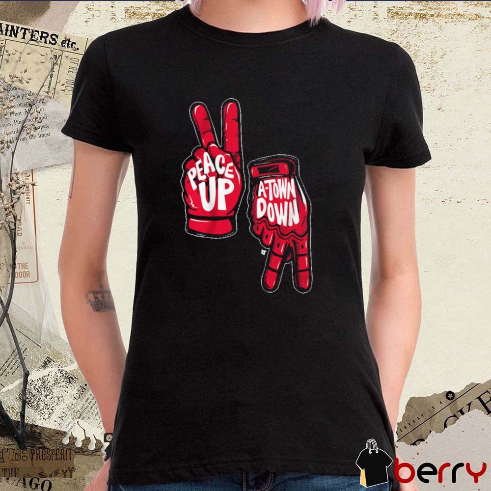 Peace Up A-Town Down Atlanta Braves MLB Baseball 2025 t-shirt
