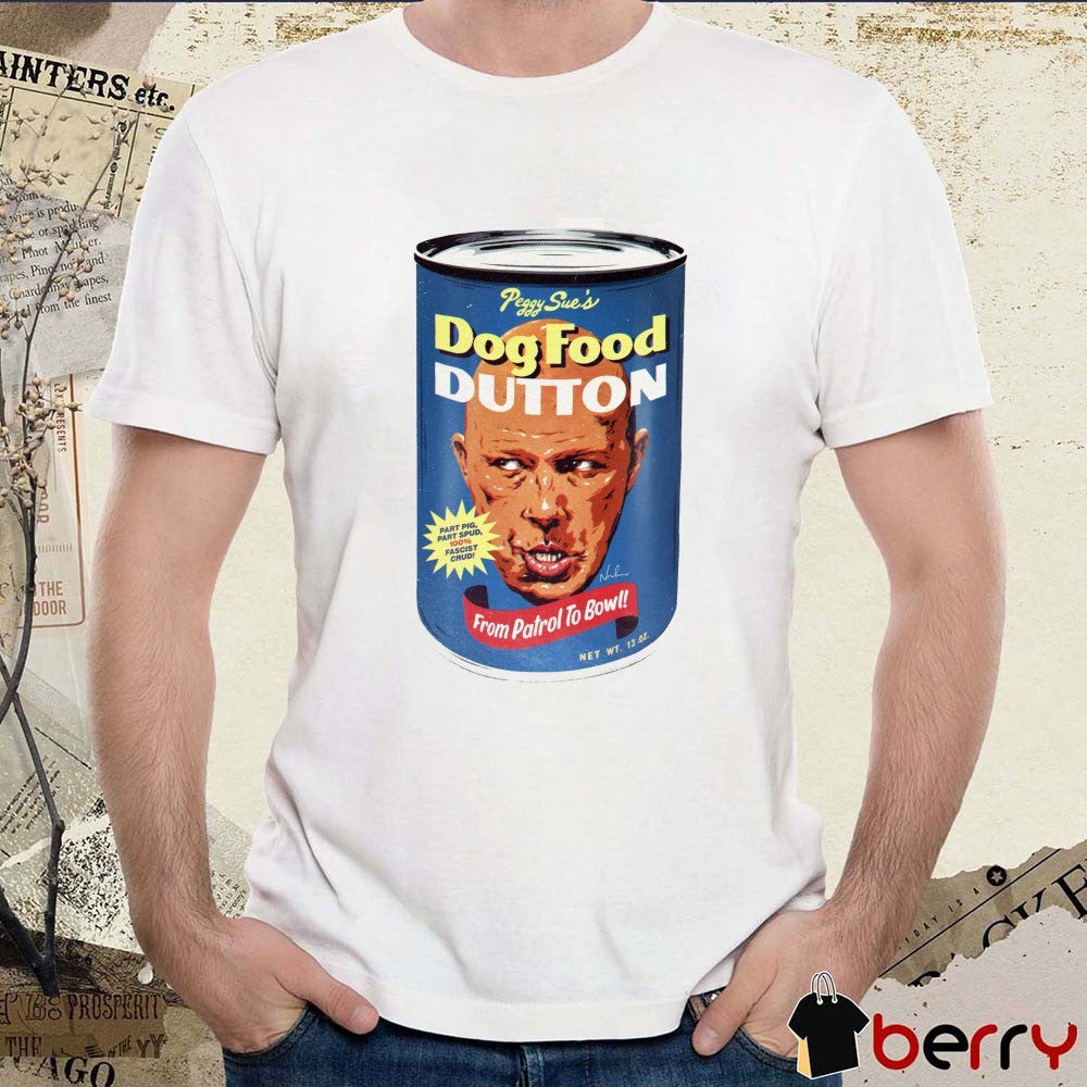 Peggy Sue’s Dog Food Dutton From Patrol To Bow 2025 t-shirt
