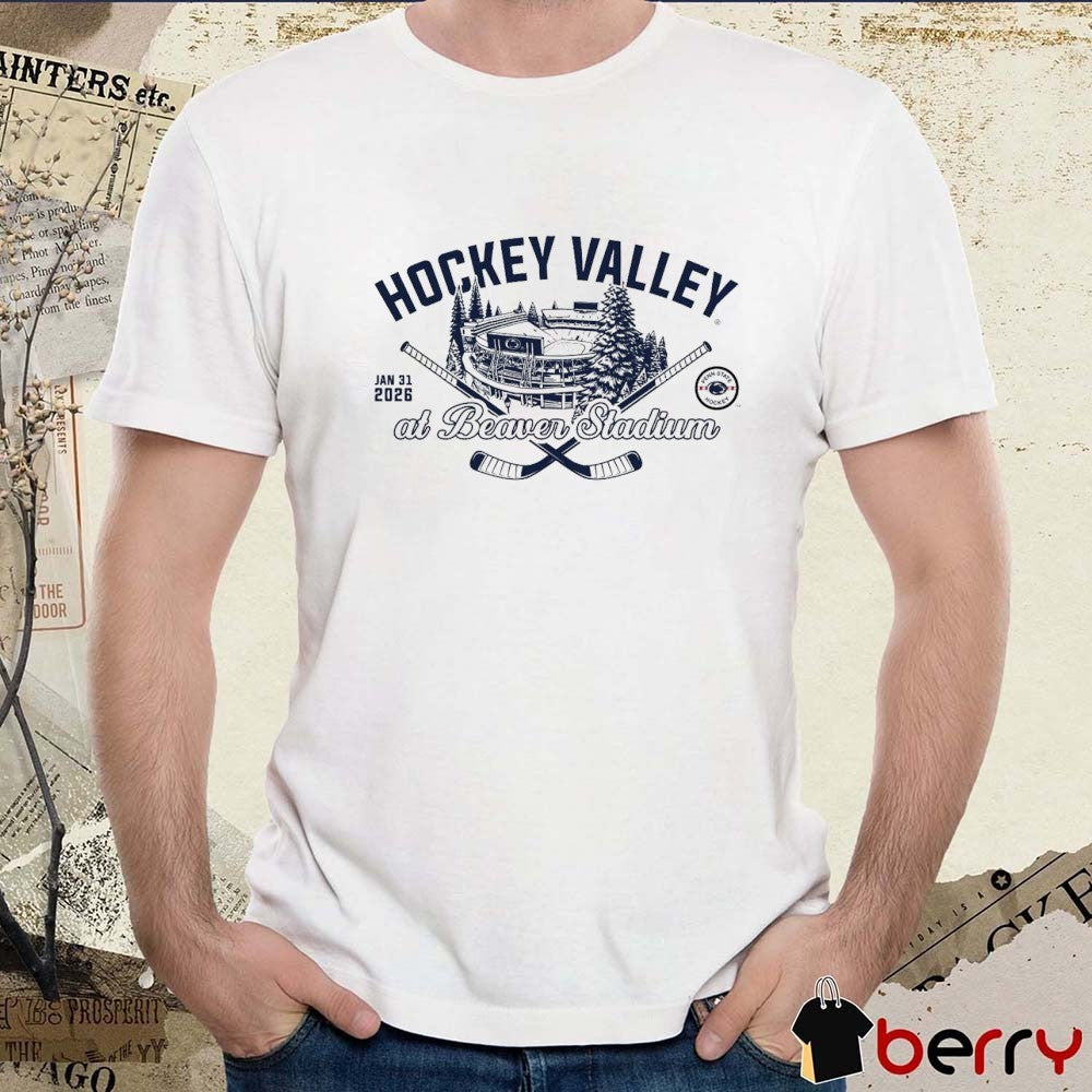 Penn State Nittany Lions Hockey Valley At Beaver Stadium Jan 31 2026 t-shirt