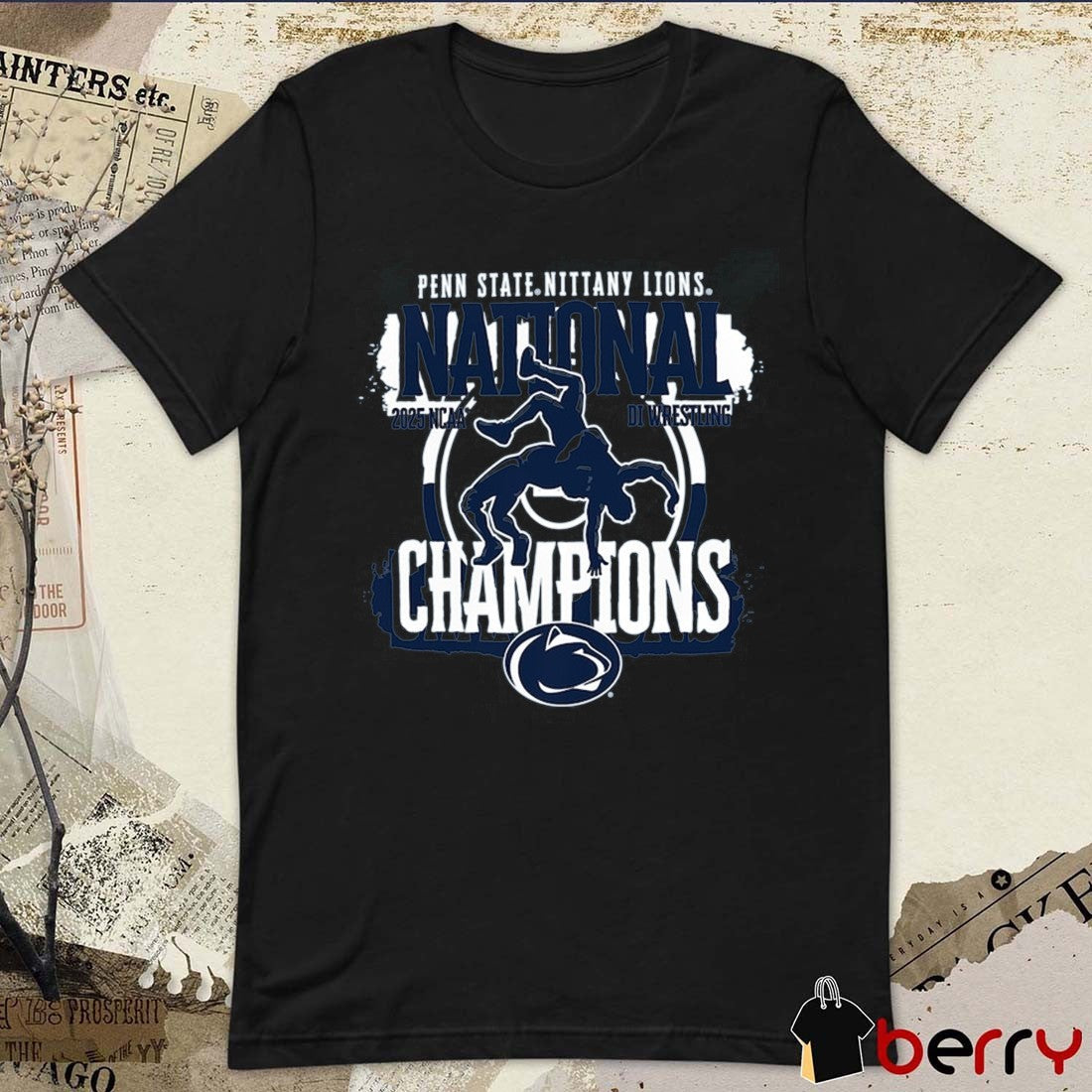 Penn State Nittany Lions NCAA Tournament DI Wrestling National Champions Comfort Colors Painting 2025 t-shirt