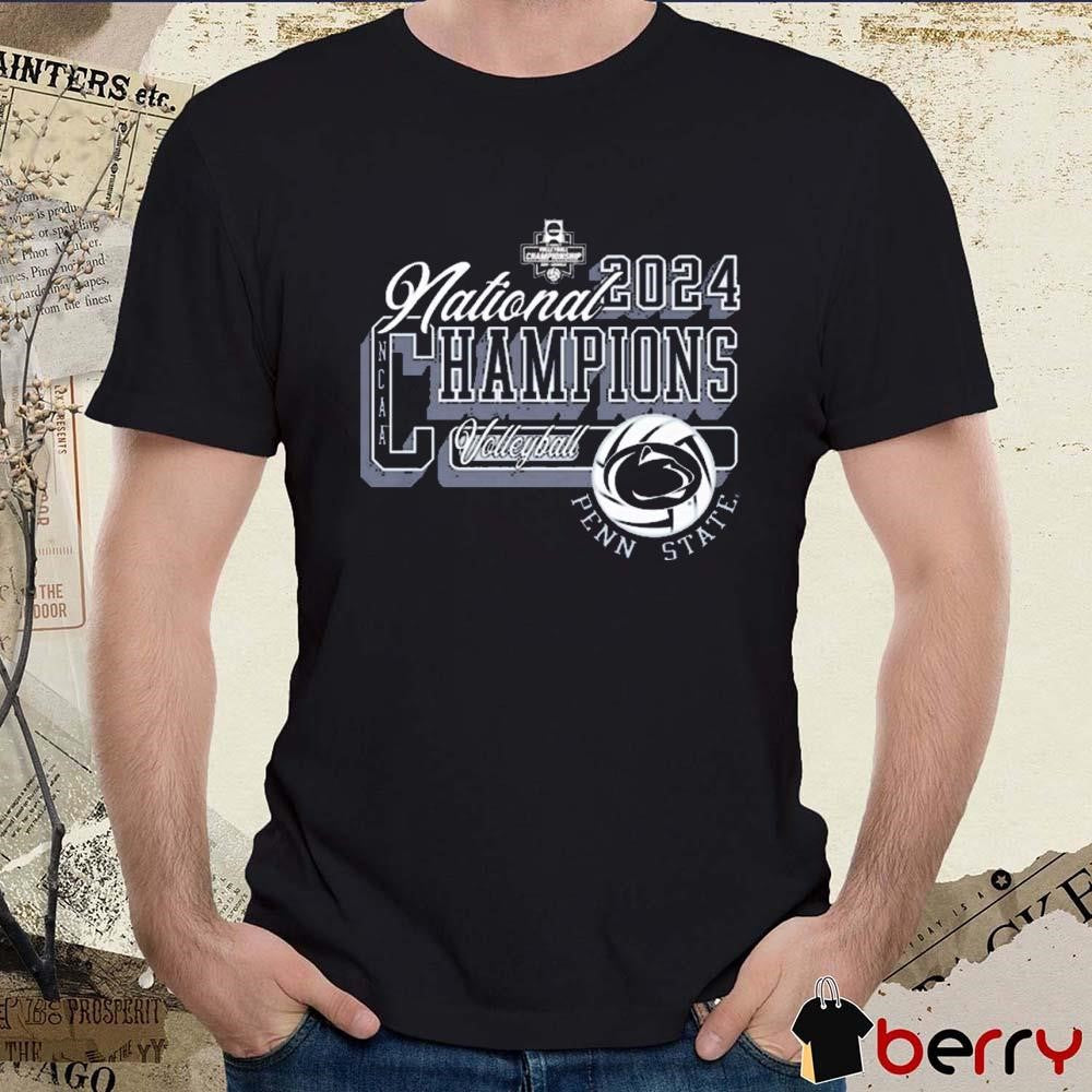 Penn State Nittany Lions Women’s Volleyball NCAA National Champions 2024 t-shirt