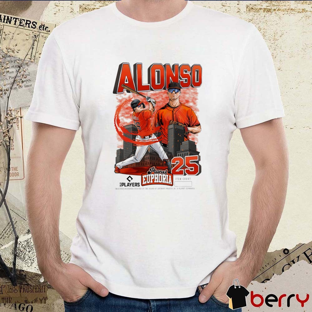 Pete Alonso Baltimore Orioles MLB Planet Euphoria Art 2026 t-shirt