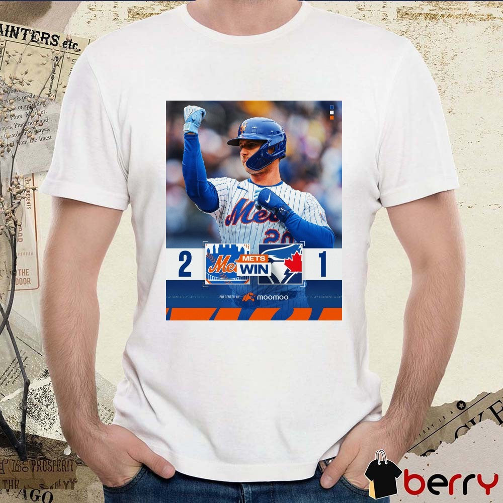 Pete Alonso New York Mets Win Toronto Blue Jays Final Score 2 – 1 Poster t-shirt
