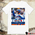 Pete Alonso New York Mets Win Toronto Blue Jays Final Score 2 – 1 Poster t-shirt