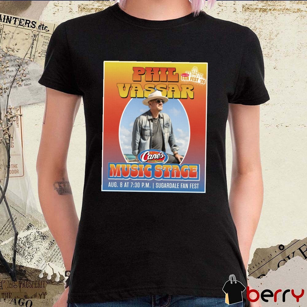 Phil Vassar Sugardale Fan Fest Music Stage Aug 8 2026 t-shirt