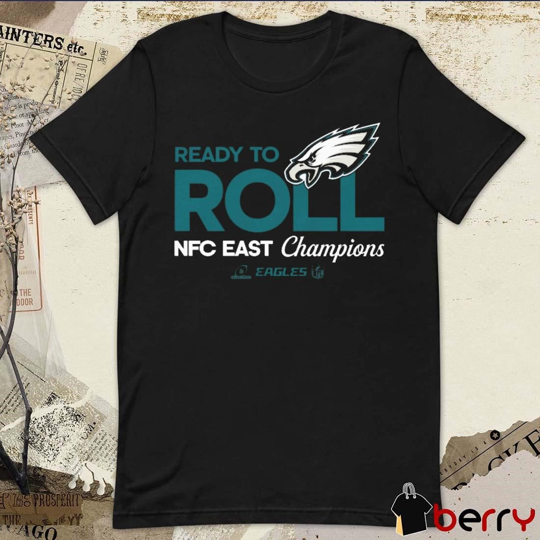Philadelphia Eagles Ready To Roll NFC East Division Champions NFL Playoffs 2024 Locker Room t-shirt