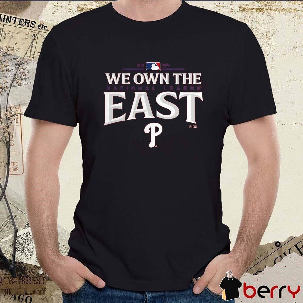 Philadelphia Phillies 2024 NL National League We Own The East Division Champions Locker Room t-shirt